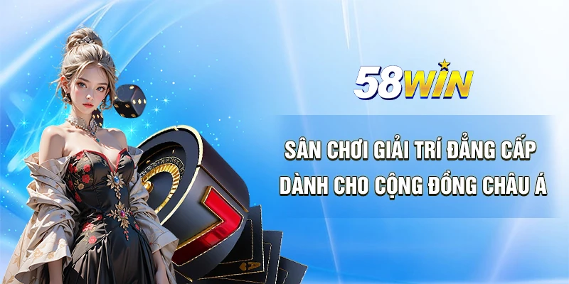 58WIN Barmanmusic- Link Trang Chủ 58WIN PARTY Không Bị Chặn 2025 42 58WIN Sân Chơi Bắn Cá Nổ Hũ - Đẳng Cấp Châu Á 2025